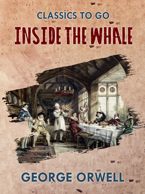Title details for Inside the Whale by George Orwell - Available